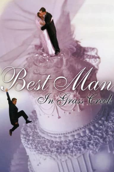 Best Man in Grass Creek